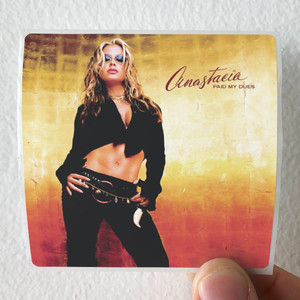 Anastacia-Paid-My-Dues-Album-Cover-Sticker Anastacia-Paid-My-Dues-Album-Cover-Sticker