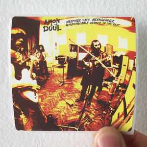Amon-Duul-II-Meetings-With-Menmachines-Inglorious-Heroes-Of-The-Past-Album-Cover-Sticker