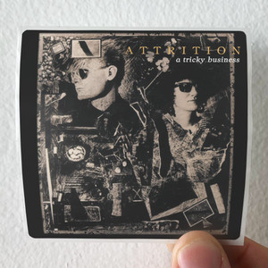 Attrition-A-Tricky-Business-Album-Cover-Sticker Attrition-A-Tricky-Business-Album-Cover-Sticker