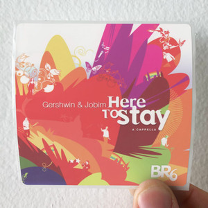 BR6-Gershwin-And-Jobim-Here-To-Stay-Album-Cover-Sticker