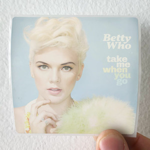 Betty-Who-Take-Me-When-You-Go-Album-Cover-Sticker