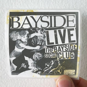 Bayside-Live-At-The-Bayside-Social-Club-Album-Cover-Sticker Bayside-Live-At-The-Bayside-Social-Club-Album-Cover-Sticker