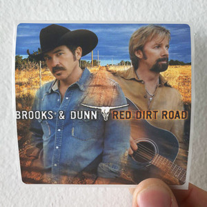 Brooks-and-Dunn-Red-Dirt-Road-Album-Cover-Sticker Brooks-and-Dunn-Red-Dirt-Road-Album-Cover-Sticker