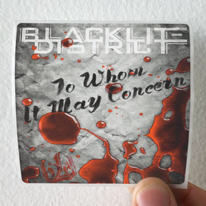 Blacklite-District-To-Whom-It-May-Concern-Album-Cover-Sticker Blacklite-District-To-Whom-It-May-Concern-Album-Cover-Sticker