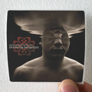 Breaking-Benjamin-Shallow-Bay-The-Best-Of-Breaking-Benjamin-4-Album-Cover-Sticker Breaking-Benjamin-Shallow-Bay-The-Best-Of-Breaking-Benjamin-4-Album-Cover-Sticker