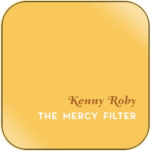 Kenny Roby the mercy filter Album Cover Sticker Album Cover Sticker Kenny Roby the mercy filter Album Cover Sticker Album Cover Sticker