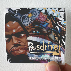 Busdriver-Temporary-Forever-Album-Cover-Sticker Busdriver-Temporary-Forever-Album-Cover-Sticker