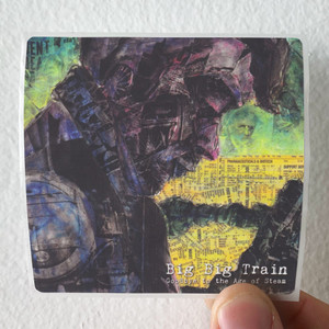Big-Big-Train-Goodbye-To-The-Age-Of-Steam-Album-Cover-Sticker Big-Big-Train-Goodbye-To-The-Age-Of-Steam-Album-Cover-Sticker