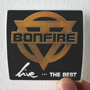 Bonfire-Livethe-Best-Album-Cover-Sticker Bonfire-Livethe-Best-Album-Cover-Sticker