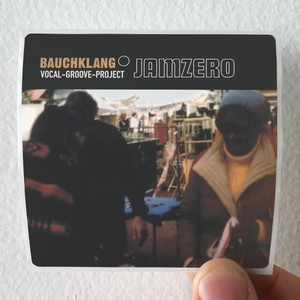 Bauchklang-Jamzero-1-Album-Cover-Sticker Bauchklang-Jamzero-1-Album-Cover-Sticker