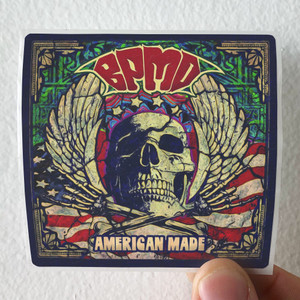BPMD-American-Made-Album-Cover-Sticker