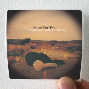 Bela-Fleck-Music-For-Two-Album-Cover-Sticker Bela-Fleck-Music-For-Two-Album-Cover-Sticker
