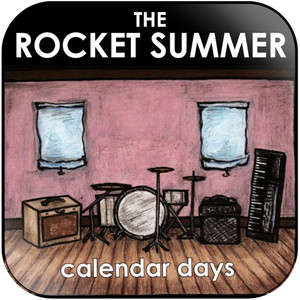 The Rocket Summer calendar days Album Cover Sticker Album Cover Sticker The Rocket Summer calendar days Album Cover Sticker Album Cover Sticker