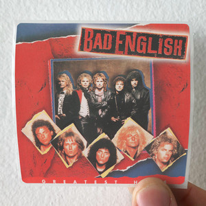 Bad-English-Greatest-Hits-Album-Cover-Sticker Bad-English-Greatest-Hits-Album-Cover-Sticker