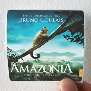 Bruno-Coulais-Amazonia-Album-Cover-Sticker Bruno-Coulais-Amazonia-Album-Cover-Sticker