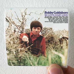 Bobby-Goldsboro-We-Gotta-Start-Lovin-Album-Cover-Sticker