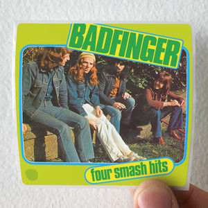 Badfinger-Four-Smash-Hits-Album-Cover-Sticker Badfinger-Four-Smash-Hits-Album-Cover-Sticker