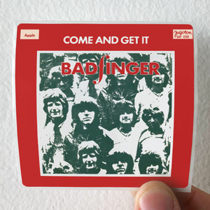 Badfinger-Come-And-Get-It-1-Album-Cover-Sticker