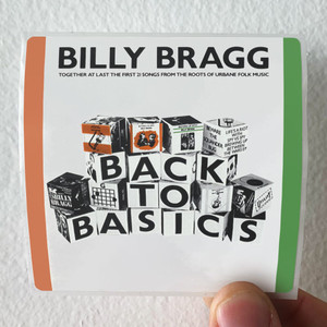 Billy-Bragg-Back-To-Basics-Album-Cover-Sticker