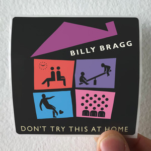 Billy-Bragg-Dont-Try-This-At-Home-Album-Cover-Sticker