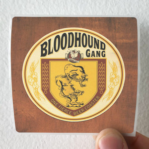 Bloodhound-Gang-One-Fierce-Beer-Coaster-Album-Cover-Sticker Bloodhound-Gang-One-Fierce-Beer-Coaster-Album-Cover-Sticker