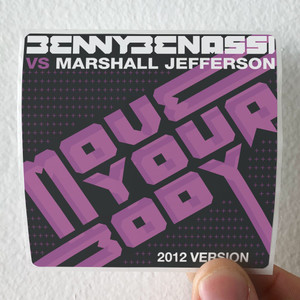Benassi-Benny-Move-Your-Body-2012-Version-Album-Cover-Sticker Benassi-Benny-Move-Your-Body-2012-Version-Album-Cover-Sticker