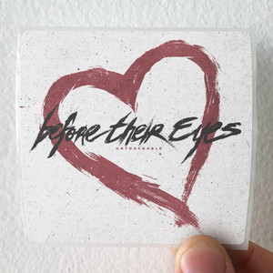 Before-Their-Eyes-Untouchable-Album-Cover-Sticker