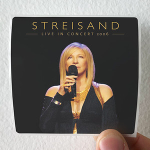 Barbra-Streisand-Live-In-Concert-2006-Album-Cover-Sticker Barbra-Streisand-Live-In-Concert-2006-Album-Cover-Sticker