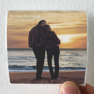 Barbra-Streisand-A-Love-Like-Ours-Album-Cover-Sticker Barbra-Streisand-A-Love-Like-Ours-Album-Cover-Sticker