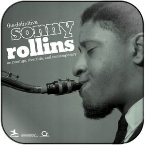 Sonny Rollins the definitive sonny rollins on prestige riverside and conte Album Cover Sticker Album Cover Sticker