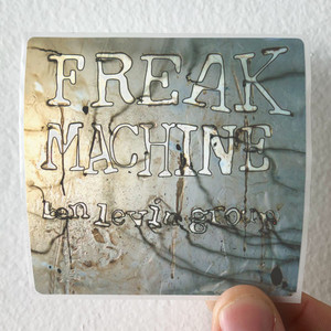 Ben-Levin-Group-Freak-Machine-Album-Cover-Sticker
