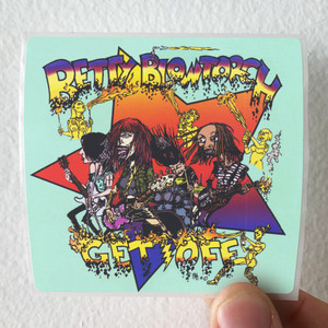 Betty-Blowtorch-Get-Off-1-Album-Cover-Sticker