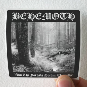 Behemoth-And-The-Forests-Dream-Eternally-Album-Cover-Sticker Behemoth-And-The-Forests-Dream-Eternally-Album-Cover-Sticker