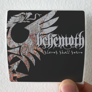 Behemoth-Slaves-Shall-Serve-Album-Cover-Sticker Behemoth-Slaves-Shall-Serve-Album-Cover-Sticker