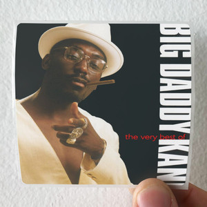 Big-Daddy-Kane-The-Very-Best-Of-Big-Daddy-Kane-Album-Cover-Sticker Big-Daddy-Kane-The-Very-Best-Of-Big-Daddy-Kane-Album-Cover-Sticker