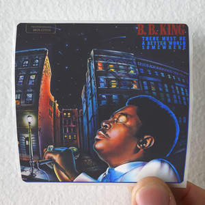 BB-King-There-Must-Be-A-Better-World-Somewhere-Album-Cover-Sticker BB-King-There-Must-Be-A-Better-World-Somewhere-Album-Cover-Sticker