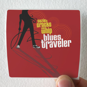 Blues-Traveler-Suzie-Cracks-The-Whip-Album-Cover-Sticker Blues-Traveler-Suzie-Cracks-The-Whip-Album-Cover-Sticker