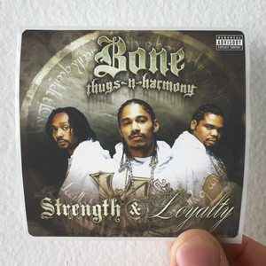 Bone-Thugs-n-Harmony-Strength-Loyalty-Album-Cover-Sticker