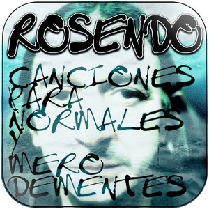 Rosendo canciones para normales y mero dementes Album Cover Sticker Album Cover Sticker Rosendo canciones para normales y mero dementes Album Cover Sticker Album Cover Sticker