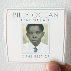 Billy-Ocean-Here-You-Are-The-Best-Of-Billy-Ocean-Album-Cover-Sticker