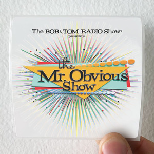 Bob-and-Tom-The-Mr-Obvious-Show-Album-Cover-Sticker Bob-and-Tom-The-Mr-Obvious-Show-Album-Cover-Sticker