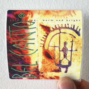 Bel-Canto-Shimmering-Warm-Bright-Album-Cover-Sticker