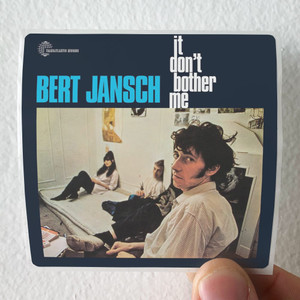 Bert-Jansch-It-Dont-Bother-Me-Album-Cover-Sticker