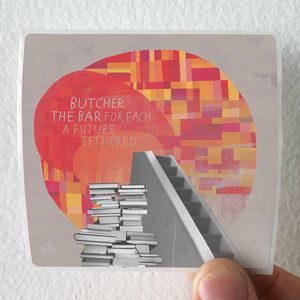 Butcher-the-Bar-For-Each-A-Future-Tethered-Album-Cover-Sticker Butcher-the-Bar-For-Each-A-Future-Tethered-Album-Cover-Sticker