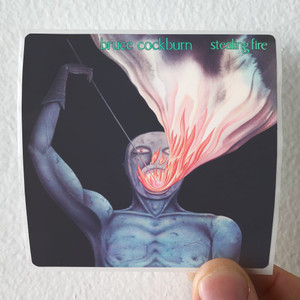 Bruce-Cockburn-Stealing-Fire-Album-Cover-Sticker Bruce-Cockburn-Stealing-Fire-Album-Cover-Sticker