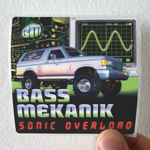Bass-Mekanik-Sonic-Overload-Album-Cover-Sticker Bass-Mekanik-Sonic-Overload-Album-Cover-Sticker