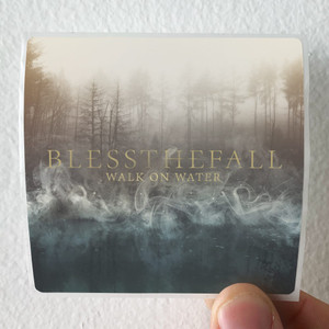 Blessthefall-Walk-On-Water-Album-Cover-Sticker Blessthefall-Walk-On-Water-Album-Cover-Sticker