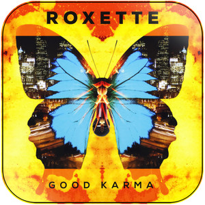 Roxette good karma Album Cover Sticker Album Cover Sticker Roxette good karma Album Cover Sticker Album Cover Sticker
