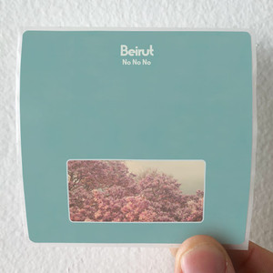 Beirut-No-No-No-Album-Cover-Sticker Beirut-No-No-No-Album-Cover-Sticker
