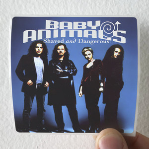 Baby-Animals-Shaved-And-Dangerous-Album-Cover-Sticker Baby-Animals-Shaved-And-Dangerous-Album-Cover-Sticker